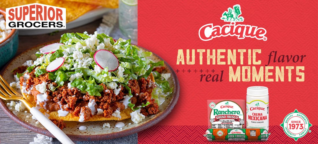 Cacique - Authentic flavors, real moments